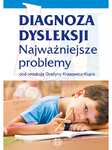 Diagnoza dysleksji - najważniejsze problemy