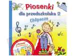 Piosenki dla przedszkolaka cz. 2