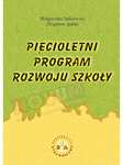 Pięcioletni program rozwoju szkoły